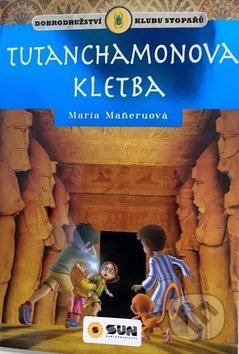 Klub stopařů: Tutanchamonova kletba - Maria Maneruová