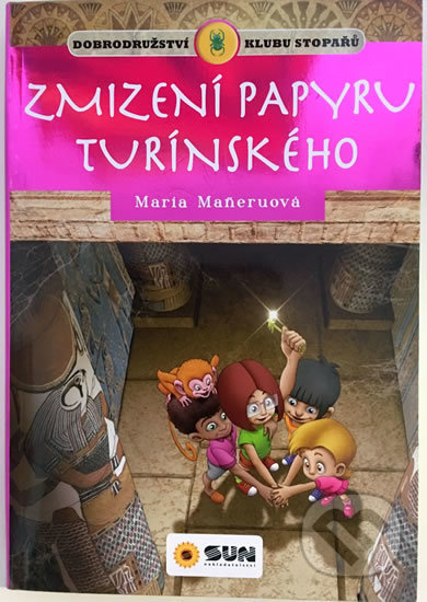Klub stopařů: Zmizení papyru turínského - Maria Maneruová