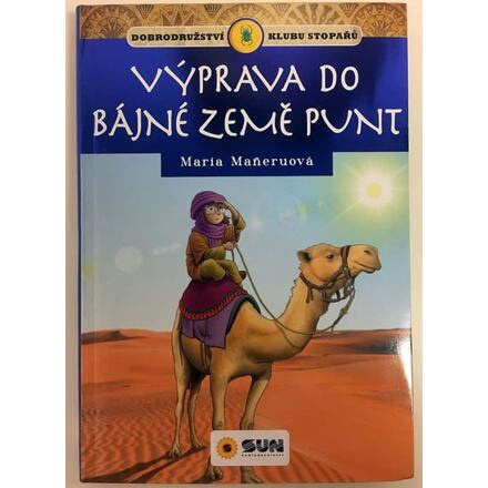 Klub stopařů: Výprava do bájné země Punt - Maria Maneruová