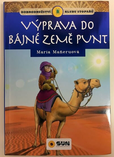 Klub stopařů: Výprava do bájné země Punt - Maria Maneruová