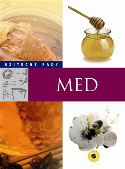 Med - Užitečné rady NAKLADATELSTVÍ SUN s.r.o.