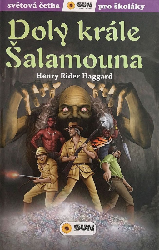Doly krále Šalamouna - H.R. Haggard - kniha z kategorie Beletrie pro děti
