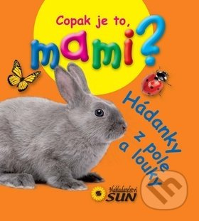 Hádanky z pole a louky (Copak je to, mami?) - kniha z kategorie Hádanky a říkanky