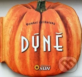 Dýně (Domácí delikatesy) - kniha z kategorie Podle úpravy