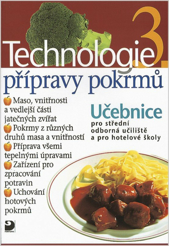 Technologie přípravy pokrmů 3 - Hana Sedláčková