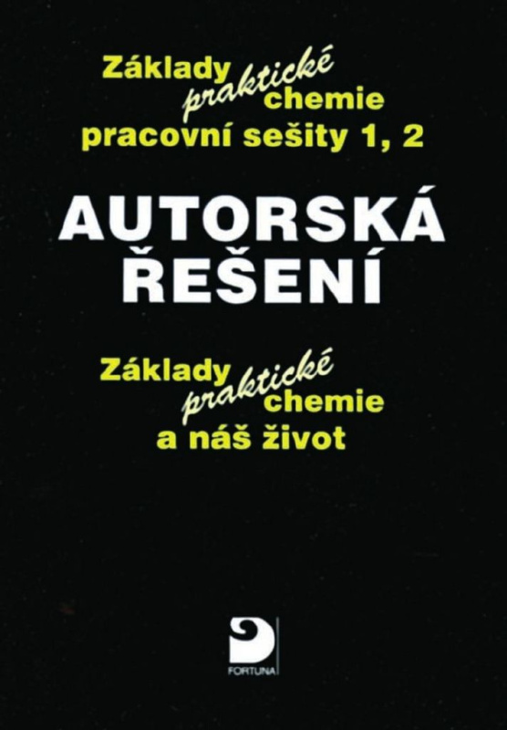 Autorská řešení – základy praktické chemie 1 a 2 Fortuna