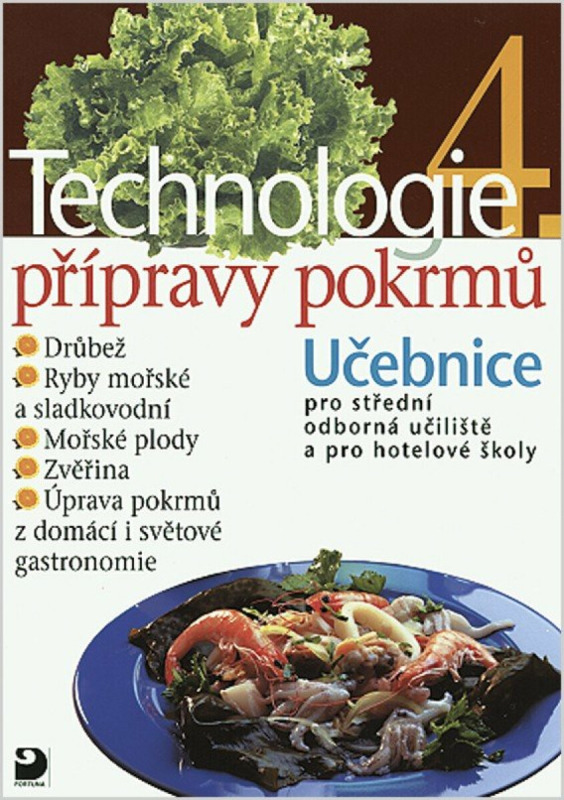 Technologie přípravy pokrmů 4 - Hana Sedláčková