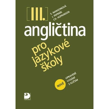 Angličtina pro jazykové školy III. - Učebnice Fortuna