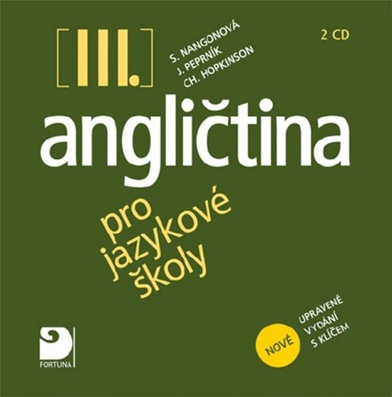 Angličtina pro jazykové školy III. - 2CD Fortuna