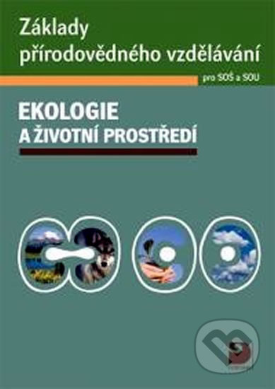 Základy přírodovědného vzdělávání pro SOŠ a SOU – ekologie a životní prostředí Fortuna
