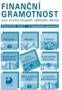 Finanční gramotnost pro druhý stupeň ZŠ II. (Hospodaření domácnosti (pracovní sešit)) - kniha z kategorie 2. stupeň