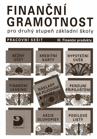Finanční gramotnost pro 2. st. ZŠ – Finanční produkt  Fortuna