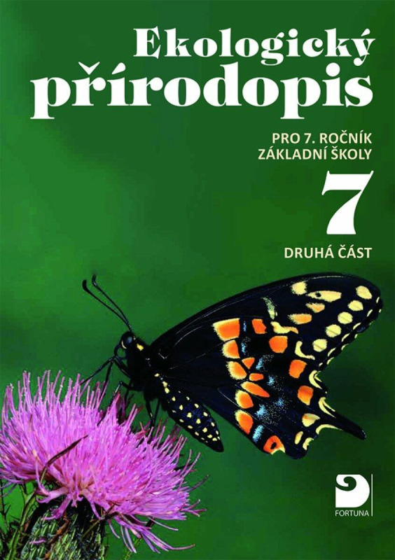 Ekologický přírodopis pro 7. ročník ZŠ - 2. část Fortuna