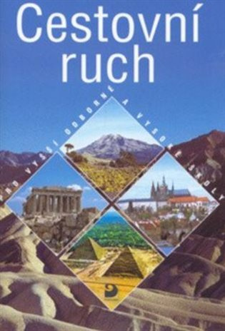 Cestovní ruch pro VOŠ a VŠ Fortuna