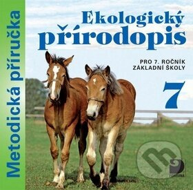Ekologický přírodopis pro 7. ročník základní školy
