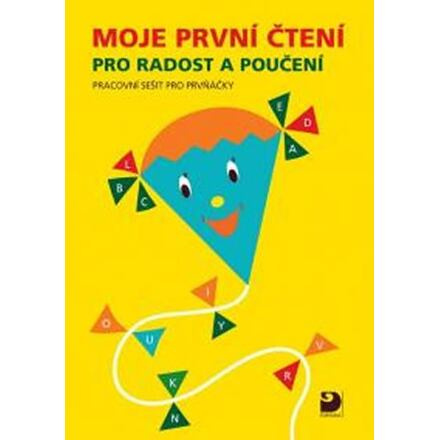 Moje první čtení pro radost a poučení - Pracovní sešit pro prvňáčky SPN - pedagog. nakladatelství