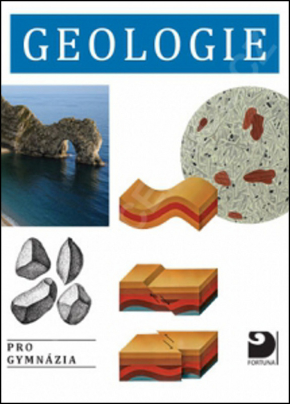 Geologie pro gymnázia Fortuna