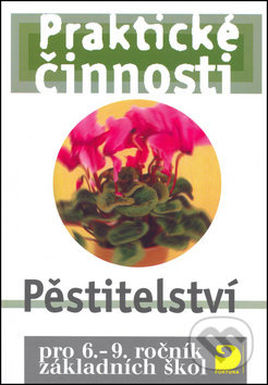 Pěstitelství pro 6. – 9. r. ZŠ - Praktické činnosti Fortuna