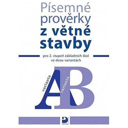 Písemné prověrky z větné stavby Fortuna