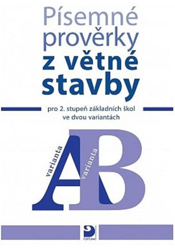 Písemné prověrky z větné stavby Fortuna