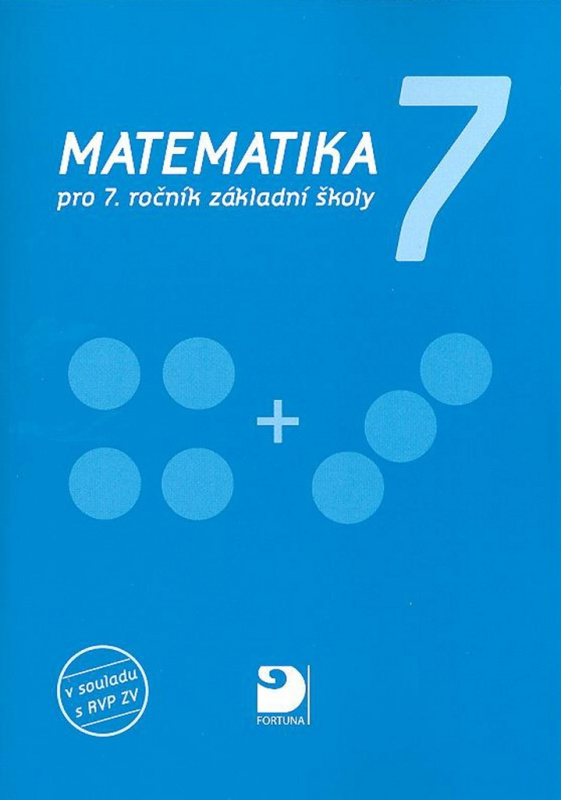Matematika pro 7. ročník ZŠ Fortuna