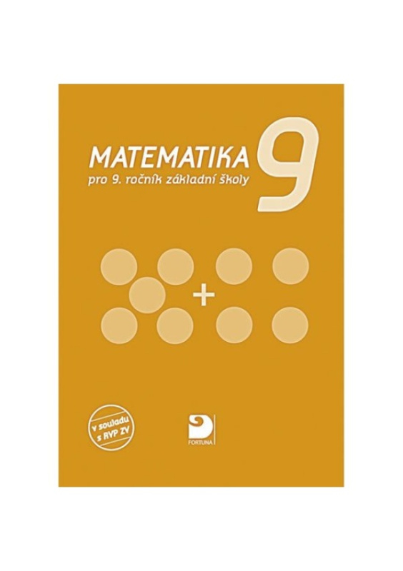 Matematika pro 9. ročník ZŠ Fortuna