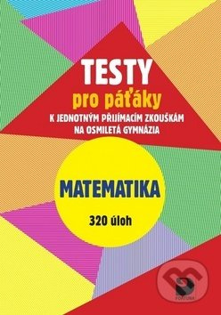 Testy pro páťáky k jednotným přijímacím zkouškám na osmiletá gymnázia Fortuna