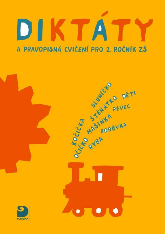 Diktáty a pravopisná cvičení pro 2. ročník ZŠ Fortuna