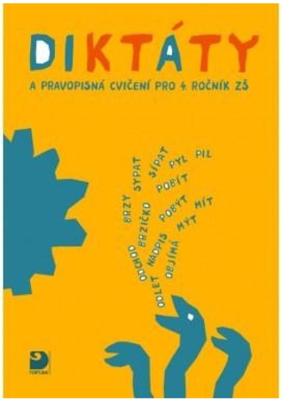 Diktáty a pravopisná cvičení pro 4. ročník ZŠ Fortuna