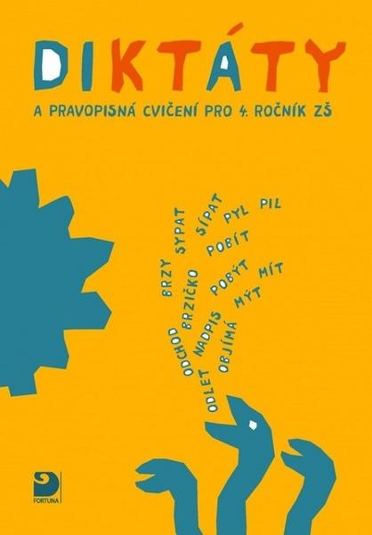 Diktáty a pravopisná cvičení pro 4. ročník ZŠ Fortuna