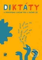 Diktáty a pravopisná cvičení pro 4. ročník ZŠ Fortuna