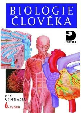 Biologie člověka pro gymnázia - Ivan Novotný, Michal Hruška