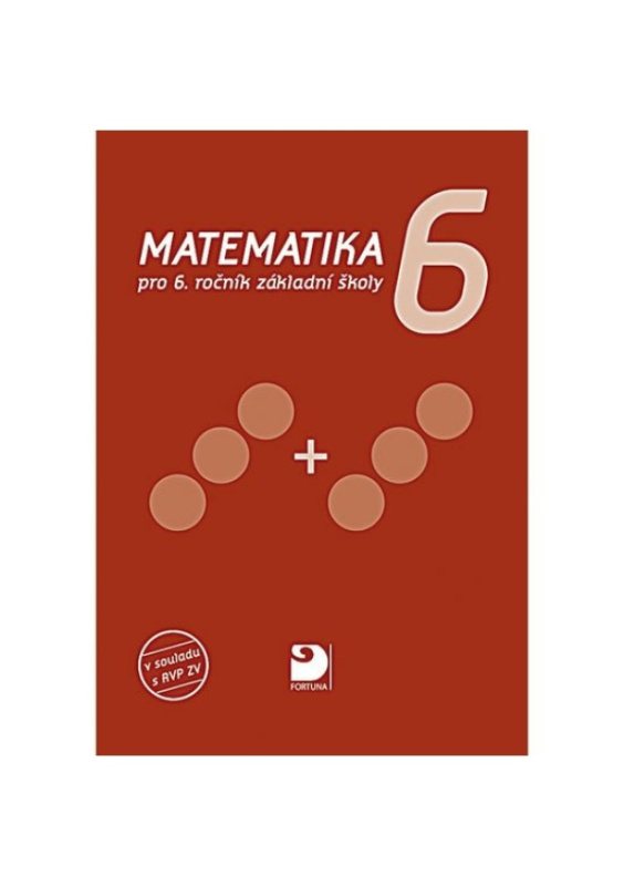 Matematika pro 6. ročník ZŠ, učebnice Fortuna