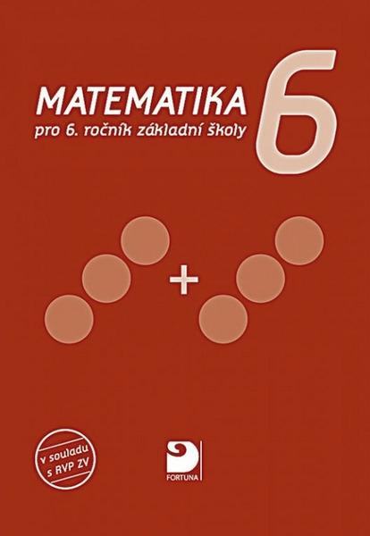 Matematika pro 6. ročník ZŠ, učebnice Fortuna