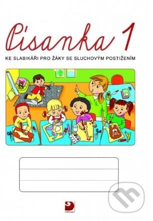 Písanky 1–3 ke Slabikáři pro žáky se sluchovým postižením Fortuna