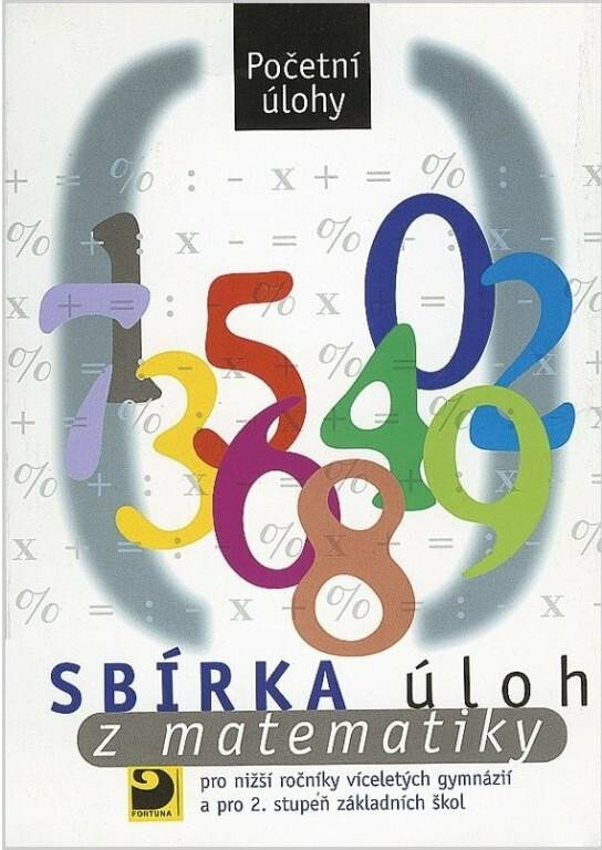 Sbírka úloh z matematiky - Početní úlohy Fortuna