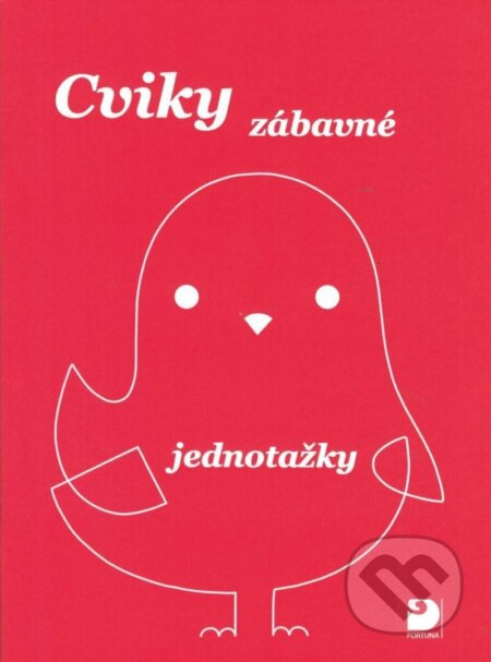 Cviky zábavné - jednotažky - Jiří Jošt - kniha z kategorie Úkoly pro děti