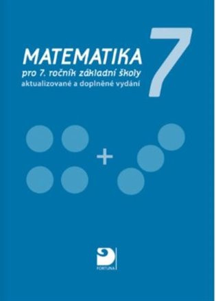 Matematika 7 (pro 7.ročník základní školy) - Jana Coufalová - kniha z kategorie 2. stupeň