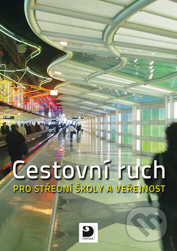 Cestovní ruch pro SŠ a veřejnost