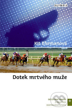 Dotek mrtvého muže - Kit Ehrmanová - kniha z kategorie Detektivky