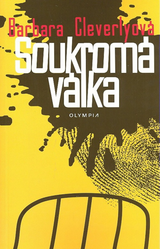 Soukromá válka - Barbara Cleverlyová - kniha z kategorie Detektivky