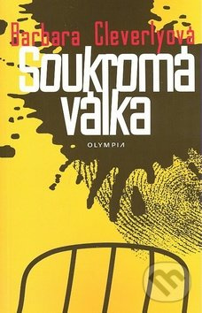Soukromá válka - Barbara Cleverlyová - kniha z kategorie Detektivky