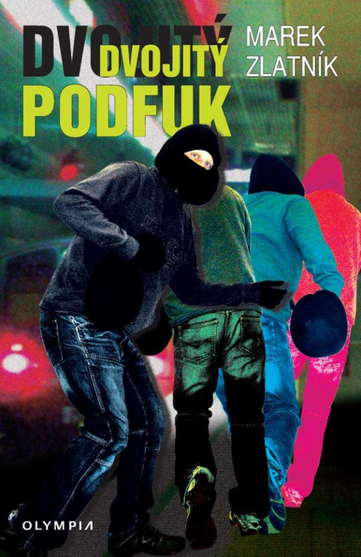 Dvojitý podfuk -  Marek Zlatník