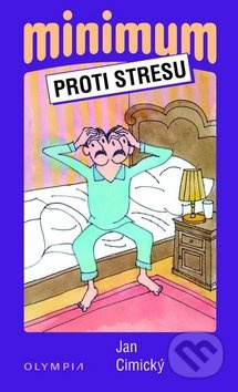 Minimum proti stresu - Jan Cimický