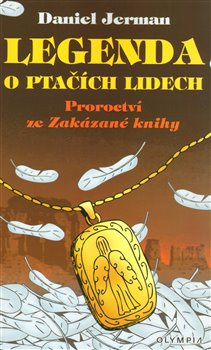 Legenda o ptačích lidech - Daniel Jerman