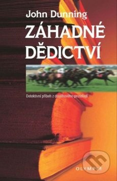 Záhadné dědictví - John Dunning - kniha z kategorie Detektivky