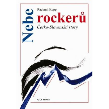 Nebe rockerů - Česko-slovenské story