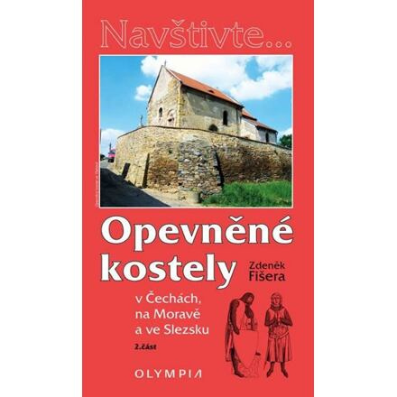 Opevněné kostely II. - Zdeněk Fišera