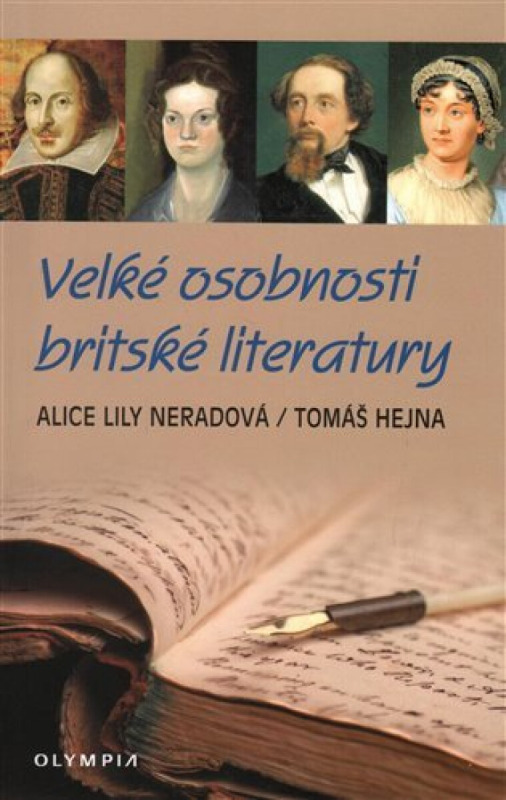 Velké osobnosti britské literatury - Alice Lily Neradová, Tomáš Hejna