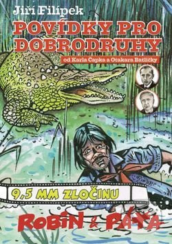 Povídky pro dobrodruhy (Od Karla Čapka a Otakara Batličky) - kniha z kategorie Komiksy
